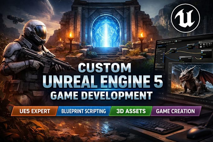 Do custom unreal engine game, ue5, blueprint, game development, 3d ...
