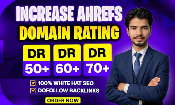 increase your websites ahrefs domain rating 70