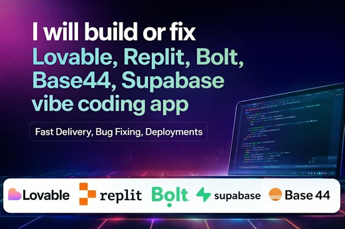 build maintain lovable, lovable ai, replit, bolt new, base44, vibe coding app