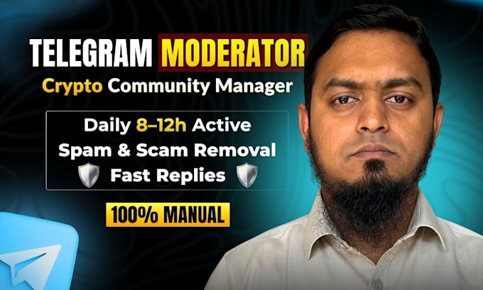 be your telegram moderator and community manager for crypto projects