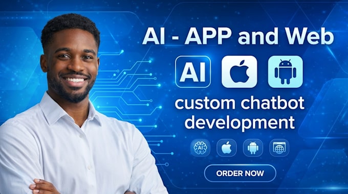 build an ai mobile app, ai website, chatbot or ai agent