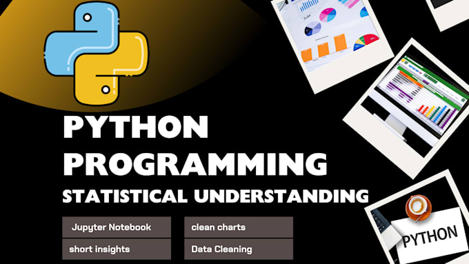 analyse your data using python, pandas, numpy, and matplotlib