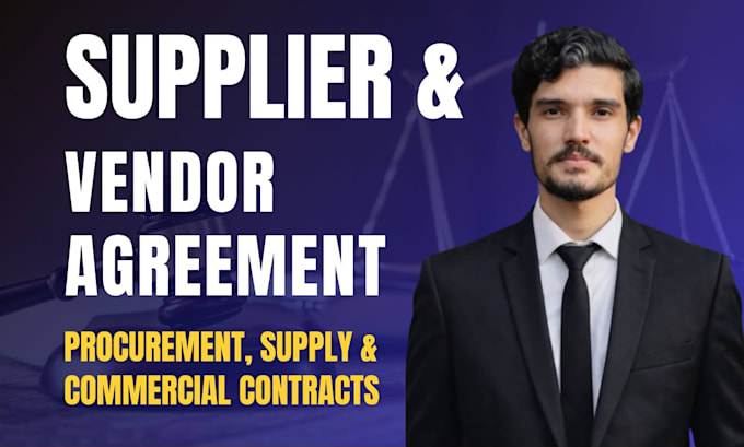 draft supplier, vendor and procurement agreements