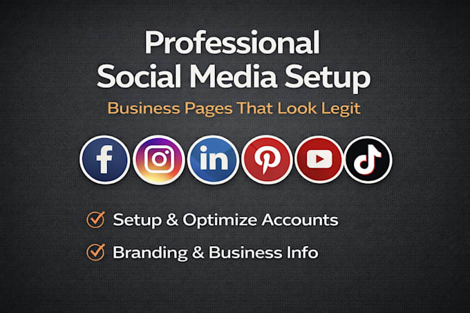 create and set up all professional social media accounts
