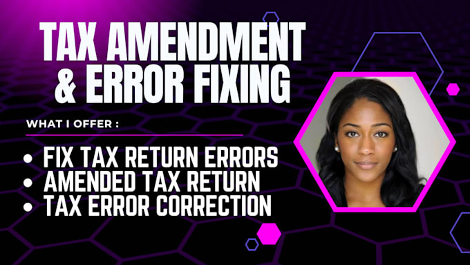 fix tax errors and prepare amended tax returns