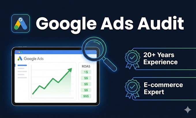 audit your google ads account and optimize for better roas