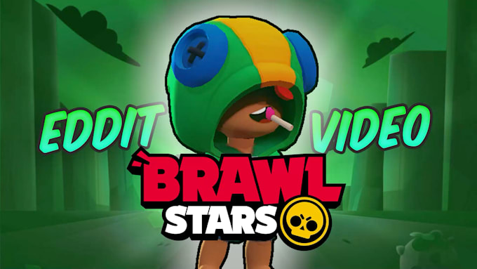 edit brawl stars video
