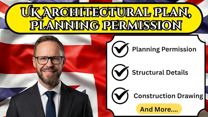 do uk architectural plan, planning permission, structural details, building regs