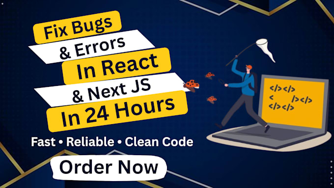 fix react js and next js bugs within 24 hours