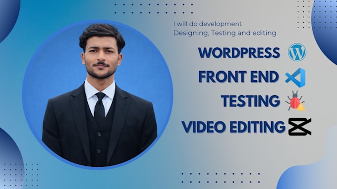 do wordpress, cms management, and software testing