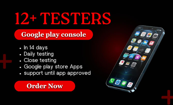 provide 12 testers close testing on google play 12 app tester for 14 days