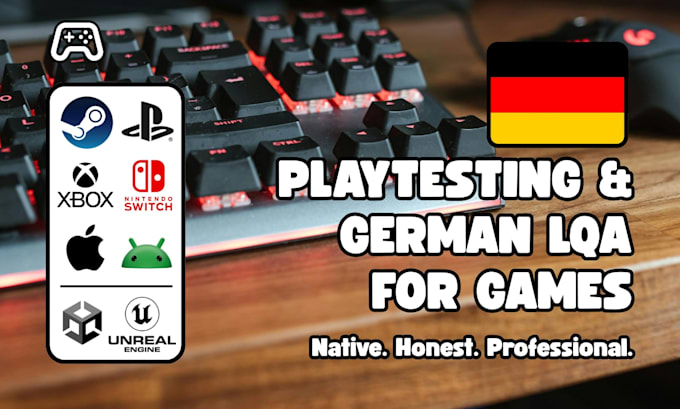 provide professional video game playtesting and german linguistic QA