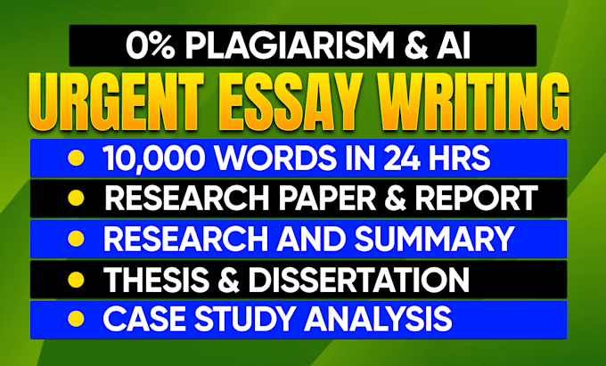 do urgent essay editing, research, summary and case study