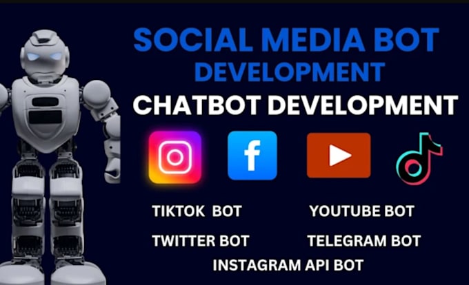 develop social media bot, instagram bot, youtube bot using many chat