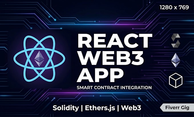 build react web3 app with smart contract integration solidity ethers