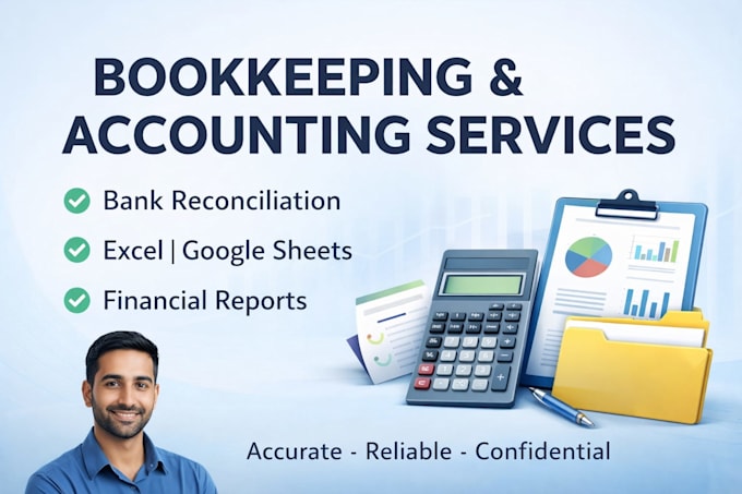 do bookkeeping, accounting, bank reconciliation and final reports