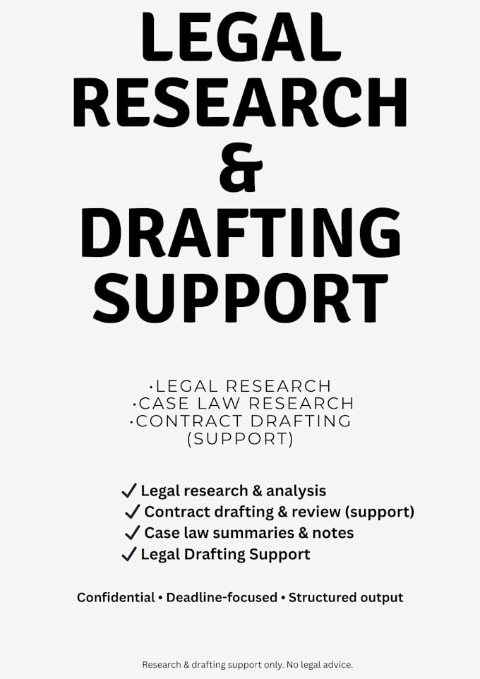 provide legal research and drafting support