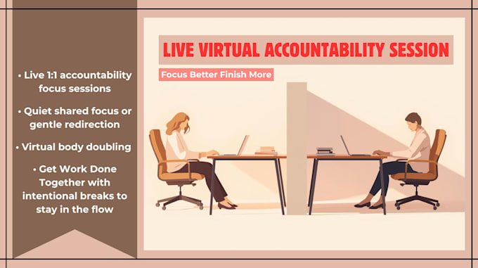 be your virtual body double for focus and accountability