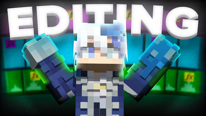 professionally edit your minecraft videos
