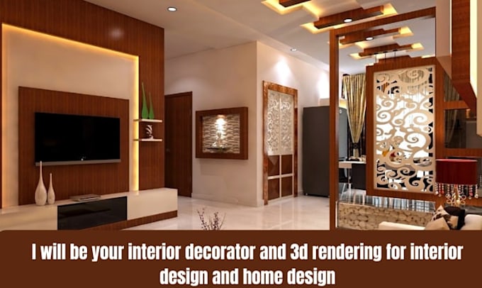 Be your interior decorator and 3d rendering for interior and home ...