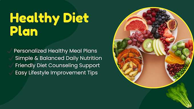 create a healthy diet plan for a balanced lifestyle