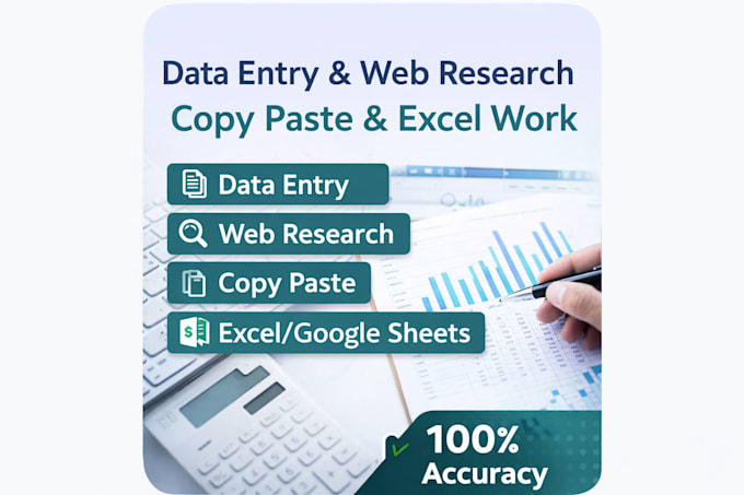 accurate data entry, web research, copy paste and excel work