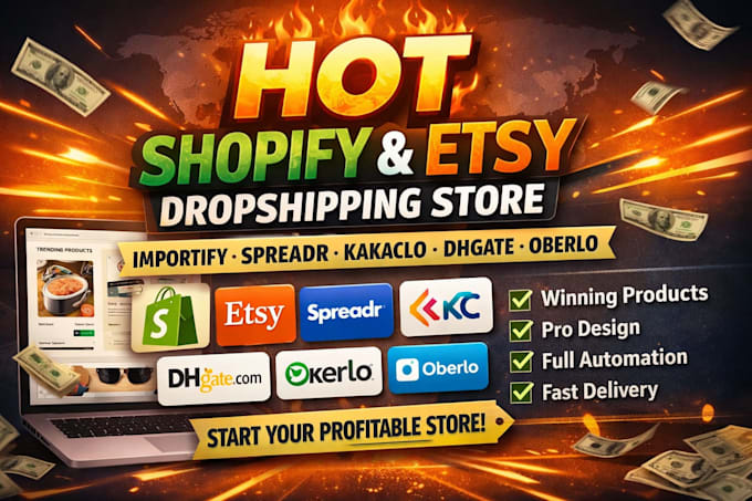 create hot shopify dropshipping store via importify spreadr kakaclo dhgate oberh