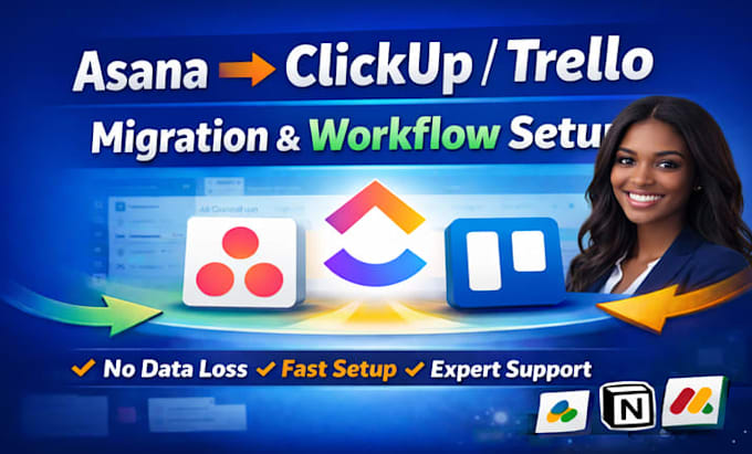 build asana to clickup trello migration workflow setup data transfer expert