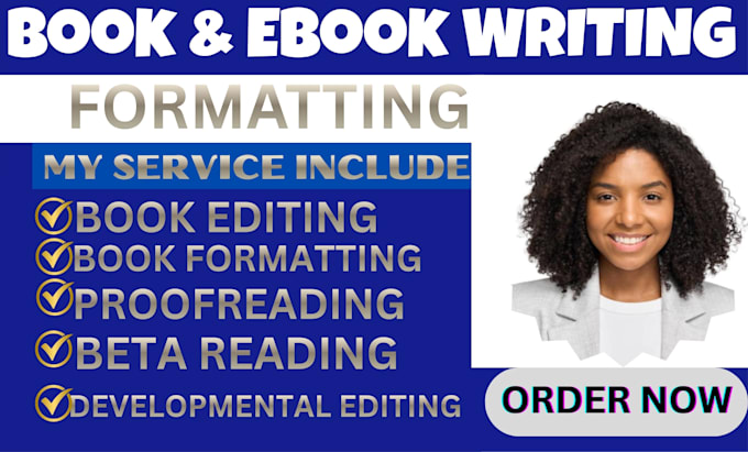 book editing,  novel proofreading,  kindle ebook and kdp paperback formatting
