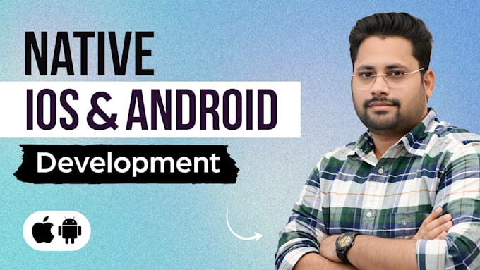 develop native ios and android apps using swift and kotlin