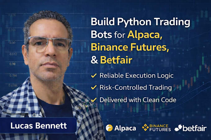build python trading bots for alpaca, binance futures and betfair