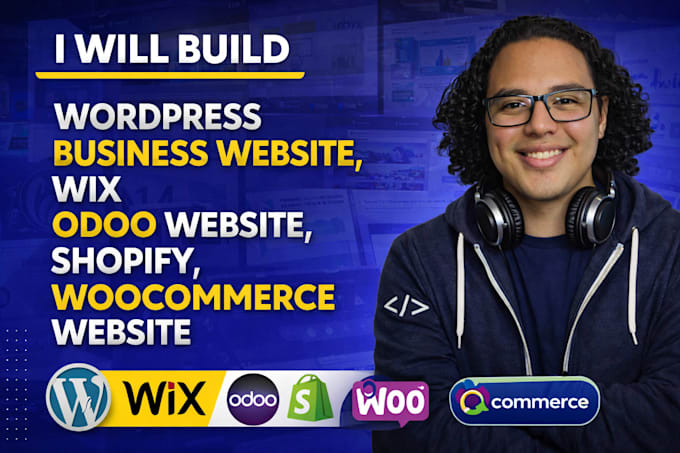 build wordpress business website, wix, odoo website shopify, woocommerce website