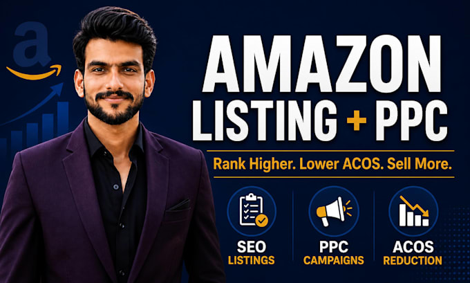 optimize your amazon listings and manage PPC ads to rank higher and reduce acos