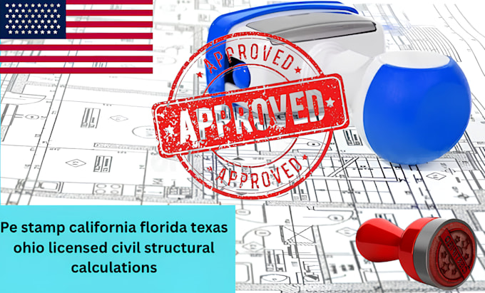 Pe stamp california florida texas ohio licensed civil structural ...