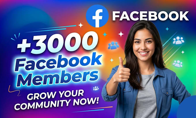 provide you 3000 facebook members fast