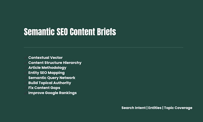 create semantic SEO content briefs for higher google rankings