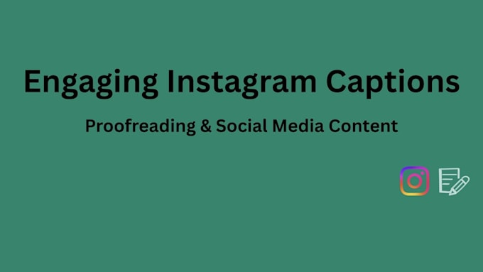write engaging instagram captions