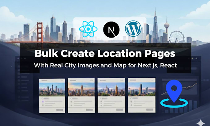 bulk create location pages with real city images for nextjs react website