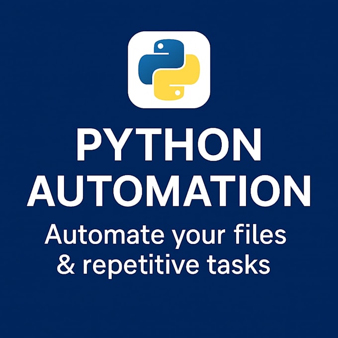 automate your files, folders or repetitive tasks python