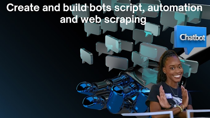create and build bots script, automation and web scraping