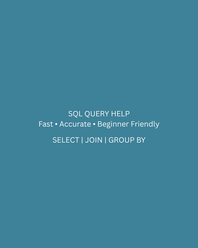 write sql queries and help with database tasks