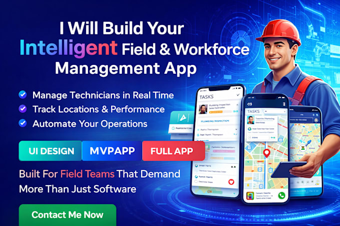 develop technician app, field service management, workforce app, fsm app