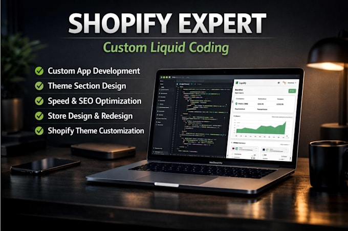 develop custom shopify app or theme section with liquid code