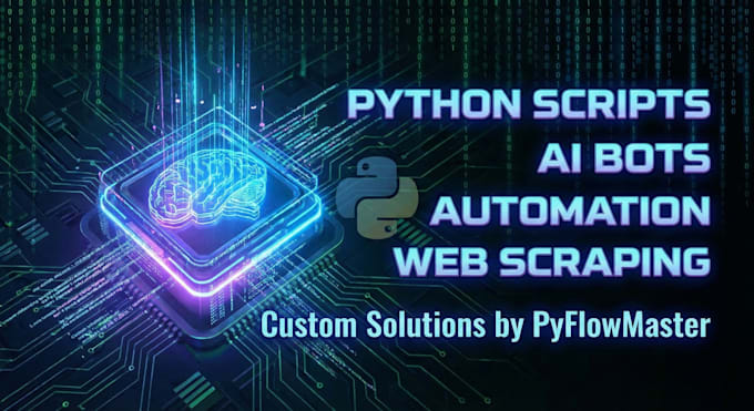 build custom python scripts and ai bots