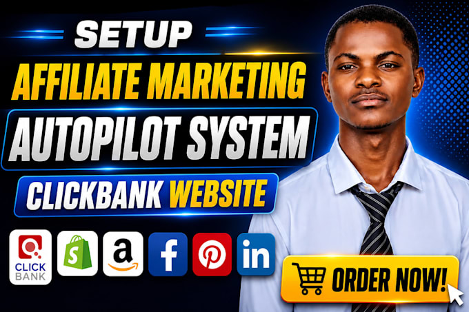 setup affiliate marketing autopilot system with clickbank website promote