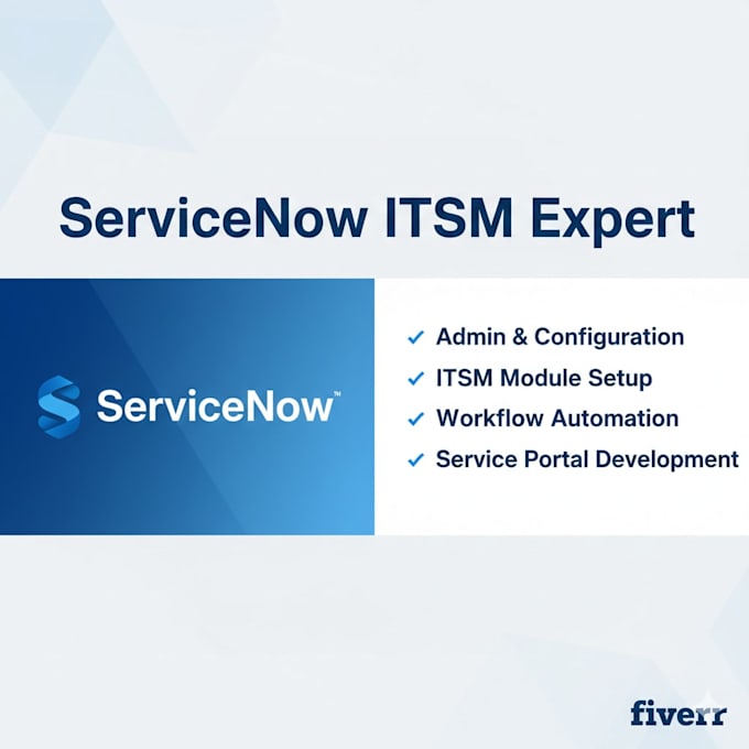 do servicenow itsm basic configuration and admin tasks