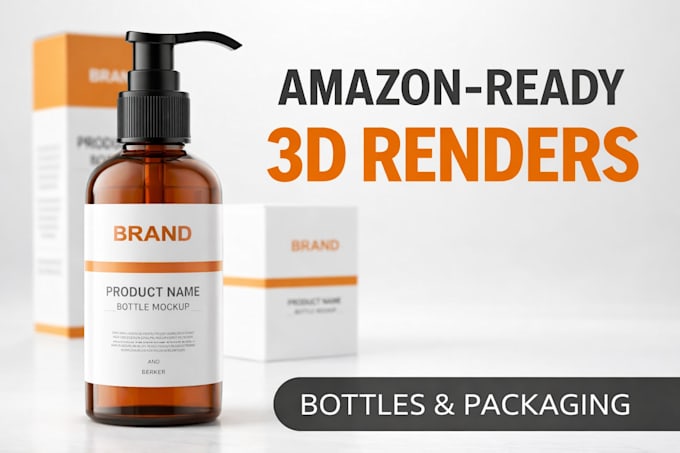 Create amazon ready 3d product renders for bottles and packaging by ...