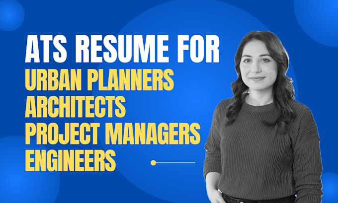 write ats resume CV for planners, architects, and engineers