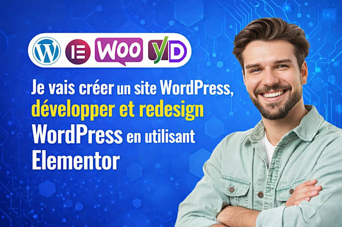créer un site wordpress, développer et redesign wordpress en utilisant elementor