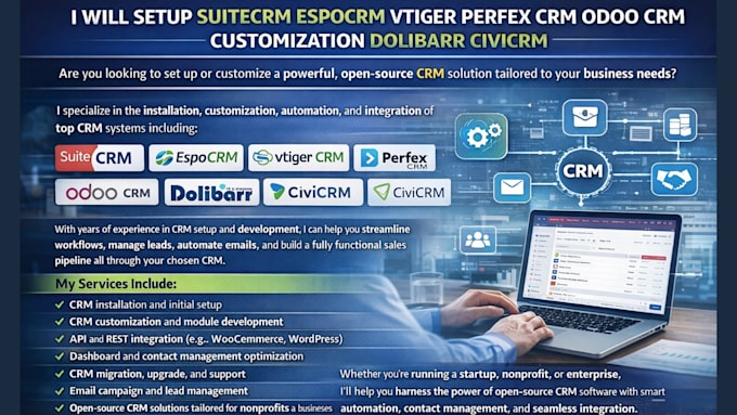setup suitecrm espocrm vtiger perfex crm odoo crm customization dolibarr civicrm